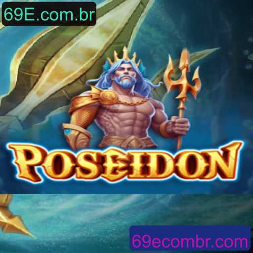 Descubra Poseidon: O Jogo que Revoluciona o Mundo do Entretenimento Online